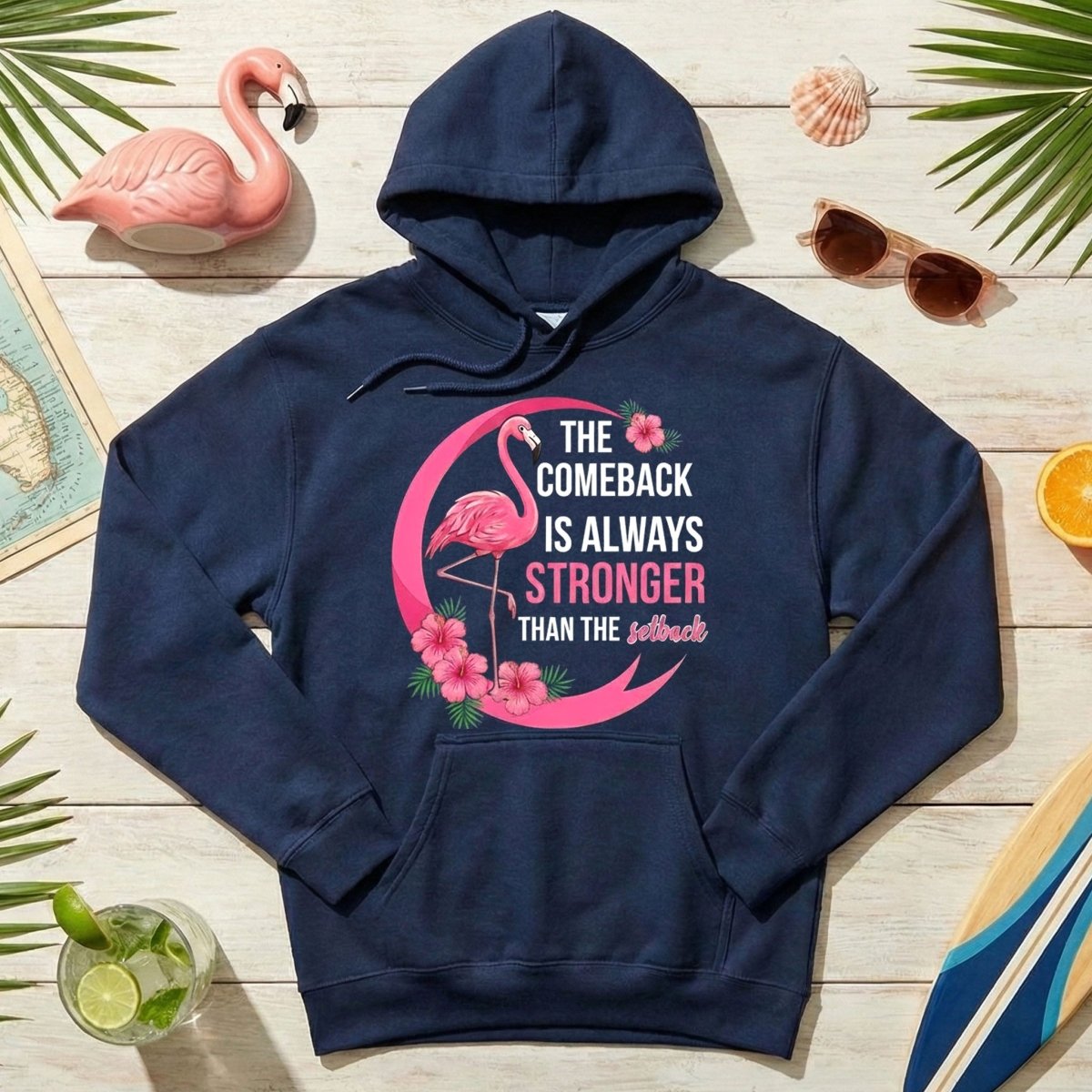 The comeback is always stronger than the setback - Flamingo Shirt - FlamingoAholic