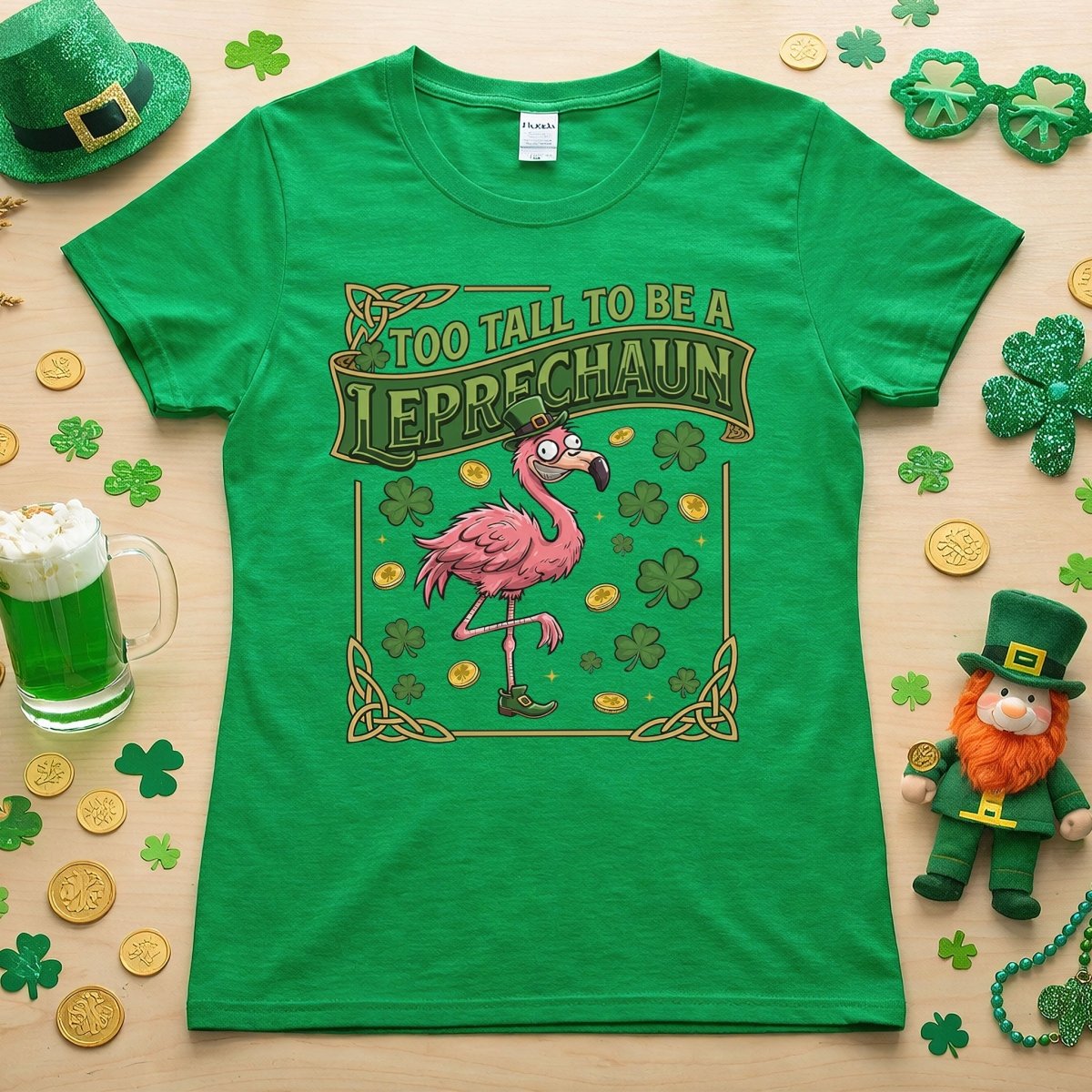 Too Tall To Be A Leprechaun Flamingo St. Patrick's Day Tee - Funny Irish Holiday Party Shirt - FlamingoAholic
