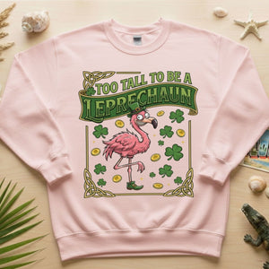 Too Tall To Be A Leprechaun Flamingo St. Patrick's Day Tee - Funny Irish Holiday Party Shirt - FlamingoAholic