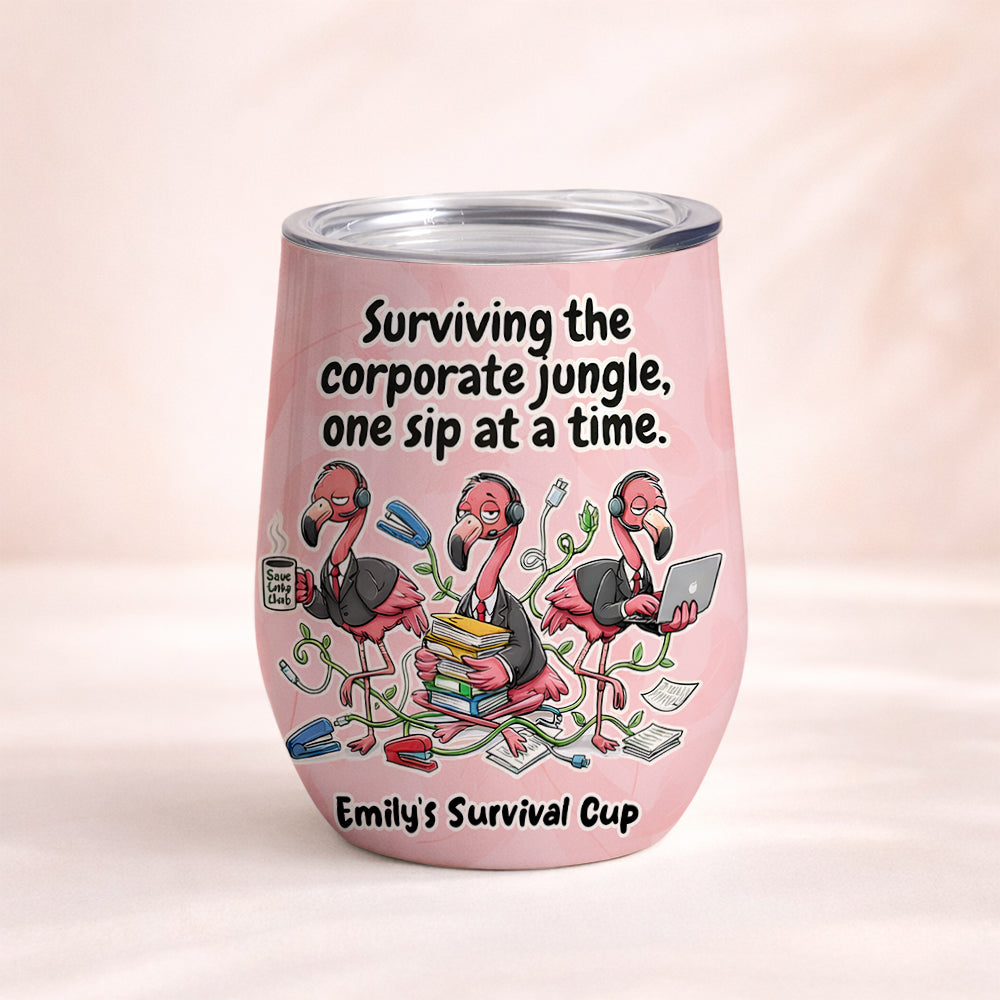 Funny Personalized Office Flamingo Wine Tumbler - Surviving the Corporate Jungle Gift