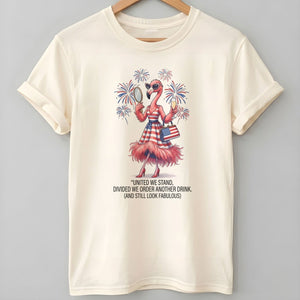 United We Stand Divided We Order Another Drink Flamingo July 4th Shirt - FlamingoAholic