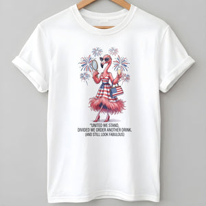 United We Stand Divided We Order Another Drink Flamingo July 4th Shirt - FlamingoAholic