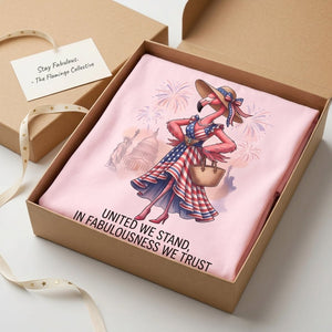 United We Stand In Fabulousness We Trust Flamingo July 4th Shirt - FlamingoAholic