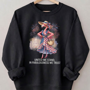 United We Stand In Fabulousness We Trust Flamingo July 4th Shirt - FlamingoAholic