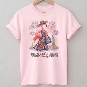 United We Strut The Fabric of America Flamingo July 4th Shirt - FlamingoAholic