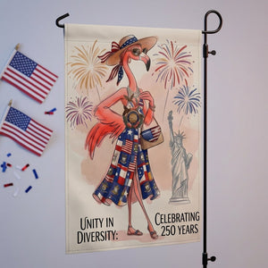 Unity in Diversity Celebrating 250 Years Flamingo July 4th Garden Flag - FlamingoAholic