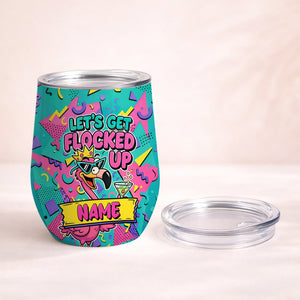 Vibrant Personalized Flamingo Wine Tumbler - Funny 'Let's Get Flocked Up' Insulated Cup - FlamingoAholic