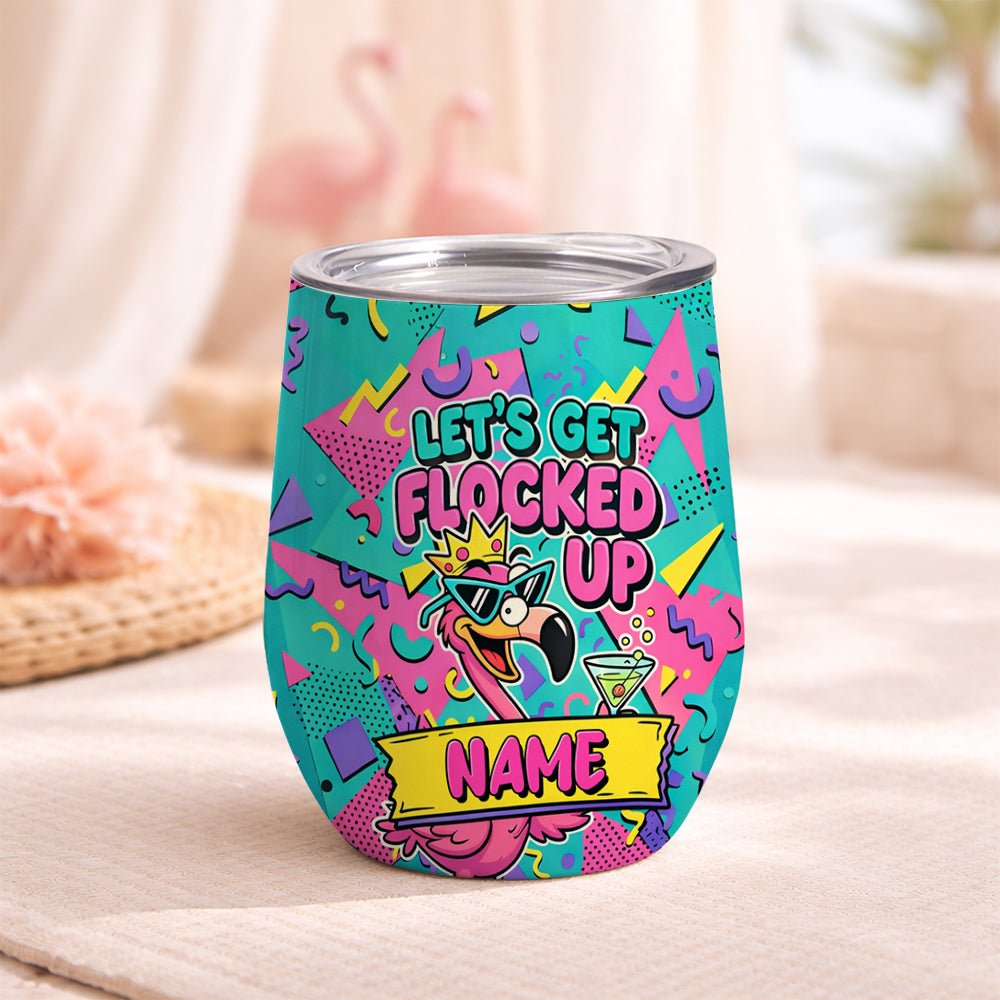 Vibrant Personalized Flamingo Wine Tumbler - Funny 'Let's Get Flocked Up' Insulated Cup - FlamingoAholic