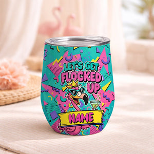 Vibrant Personalized Flamingo Wine Tumbler - Funny 'Let's Get Flocked Up' Insulated Cup - FlamingoAholic