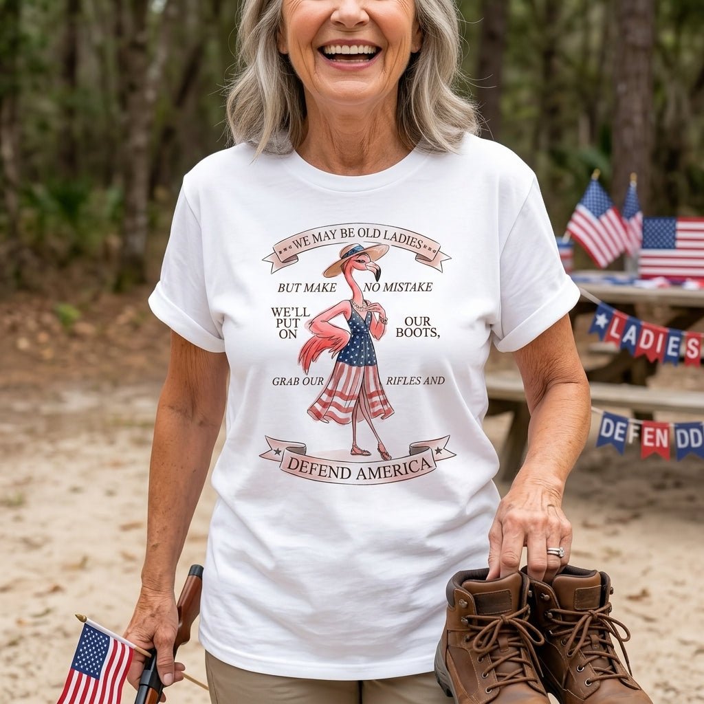 We May Be Old Ladies Defend America Patriotic Flamingo July 4th Shirt - FlamingoAholic