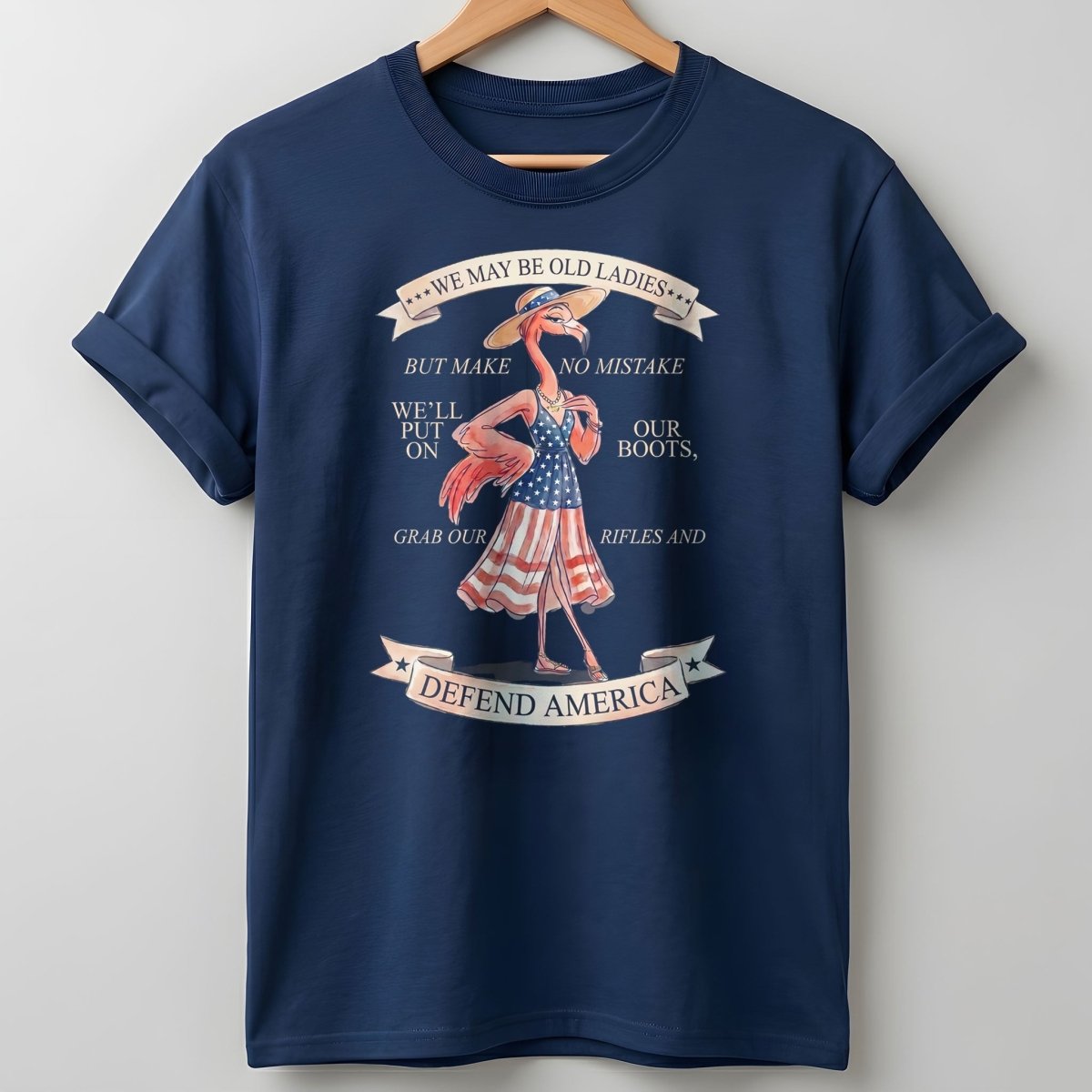 We May Be Old Ladies Defend America Patriotic Flamingo July 4th Shirt - FlamingoAholic