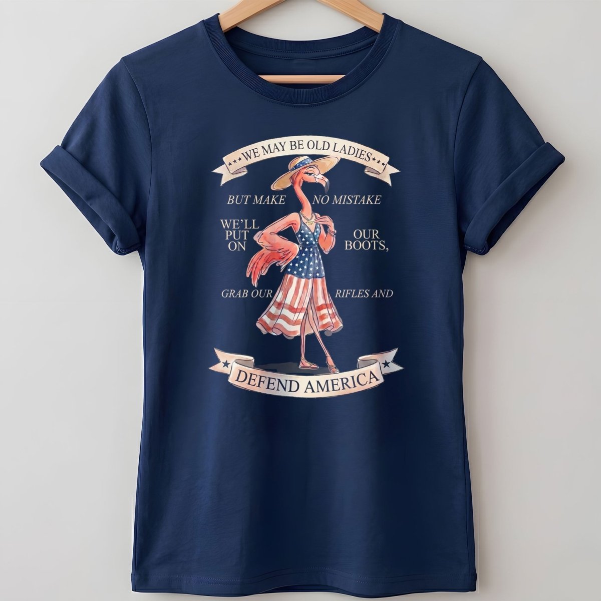 We May Be Old Ladies Defend America Patriotic Flamingo July 4th Shirt - FlamingoAholic
