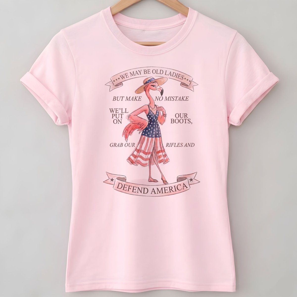 We May Be Old Ladies Defend America Patriotic Flamingo July 4th Shirt - FlamingoAholic