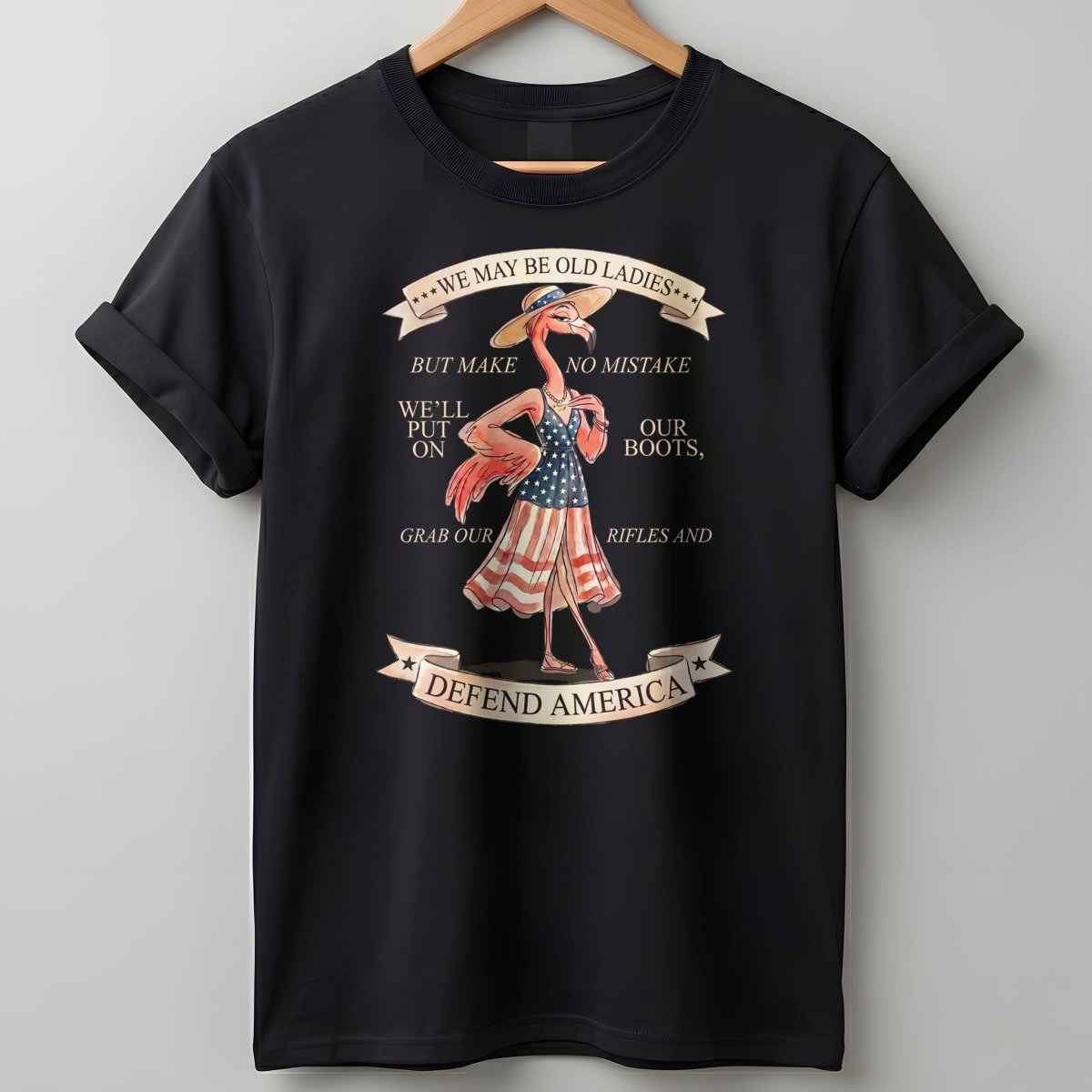 We May Be Old Ladies Defend America Patriotic Flamingo July 4th Shirt - FlamingoAholic