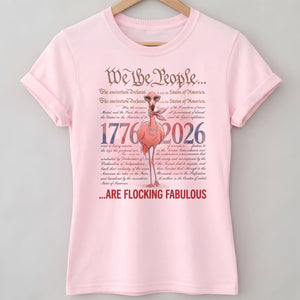 We The People Are Flocking Fabulous - Patriotic Flamingo T-Shirt - FlamingoAholic