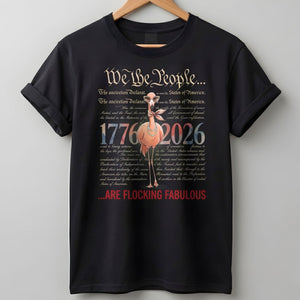 We The People Are Flocking Fabulous - Patriotic Flamingo T-Shirt - FlamingoAholic