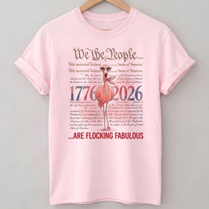 We The People Are Flocking Fabulous - Patriotic Flamingo T-Shirt - FlamingoAholic