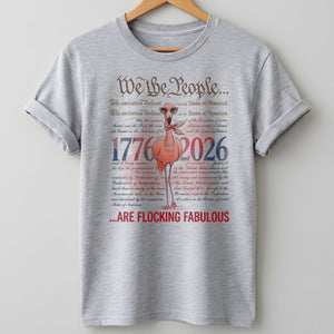 We The People Are Flocking Fabulous - Patriotic Flamingo T-Shirt - FlamingoAholic