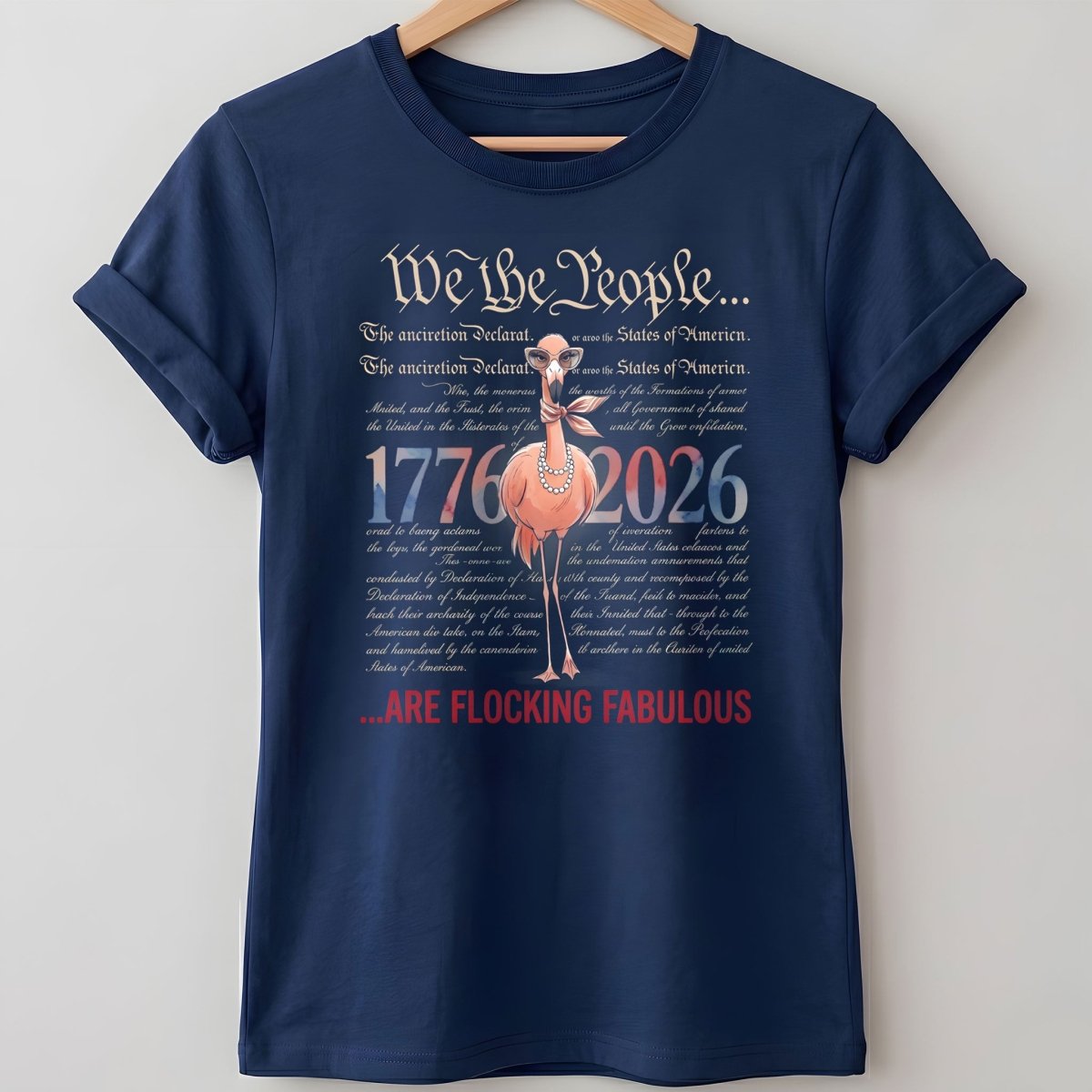 We The People Are Flocking Fabulous - Patriotic Flamingo T-Shirt - FlamingoAholic