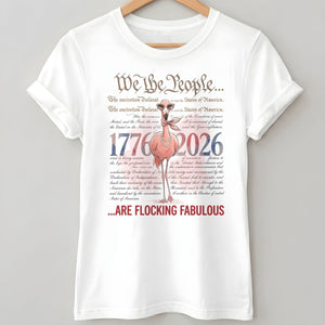 We The People Are Flocking Fabulous - Patriotic Flamingo T-Shirt - FlamingoAholic
