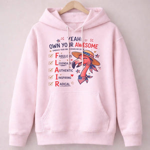 Yeah Own Your Awesome Embrace Your Inner Sparkling Quirks Flamingo Shirt - FlamingoAholic