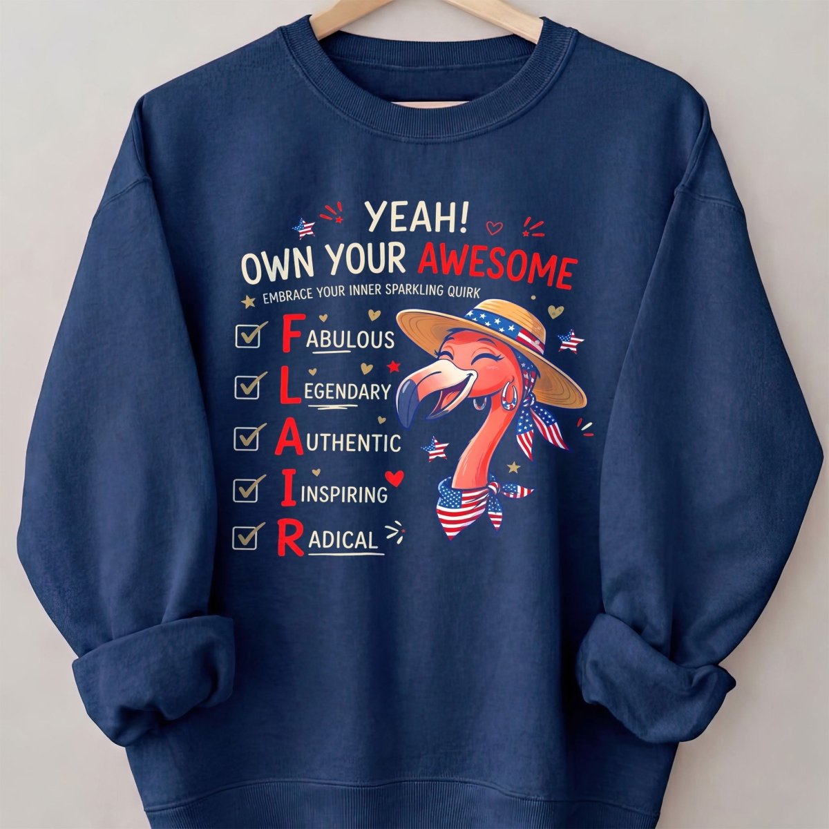 Yeah Own Your Awesome Embrace Your Inner Sparkling Quirks Flamingo Shirt - FlamingoAholic