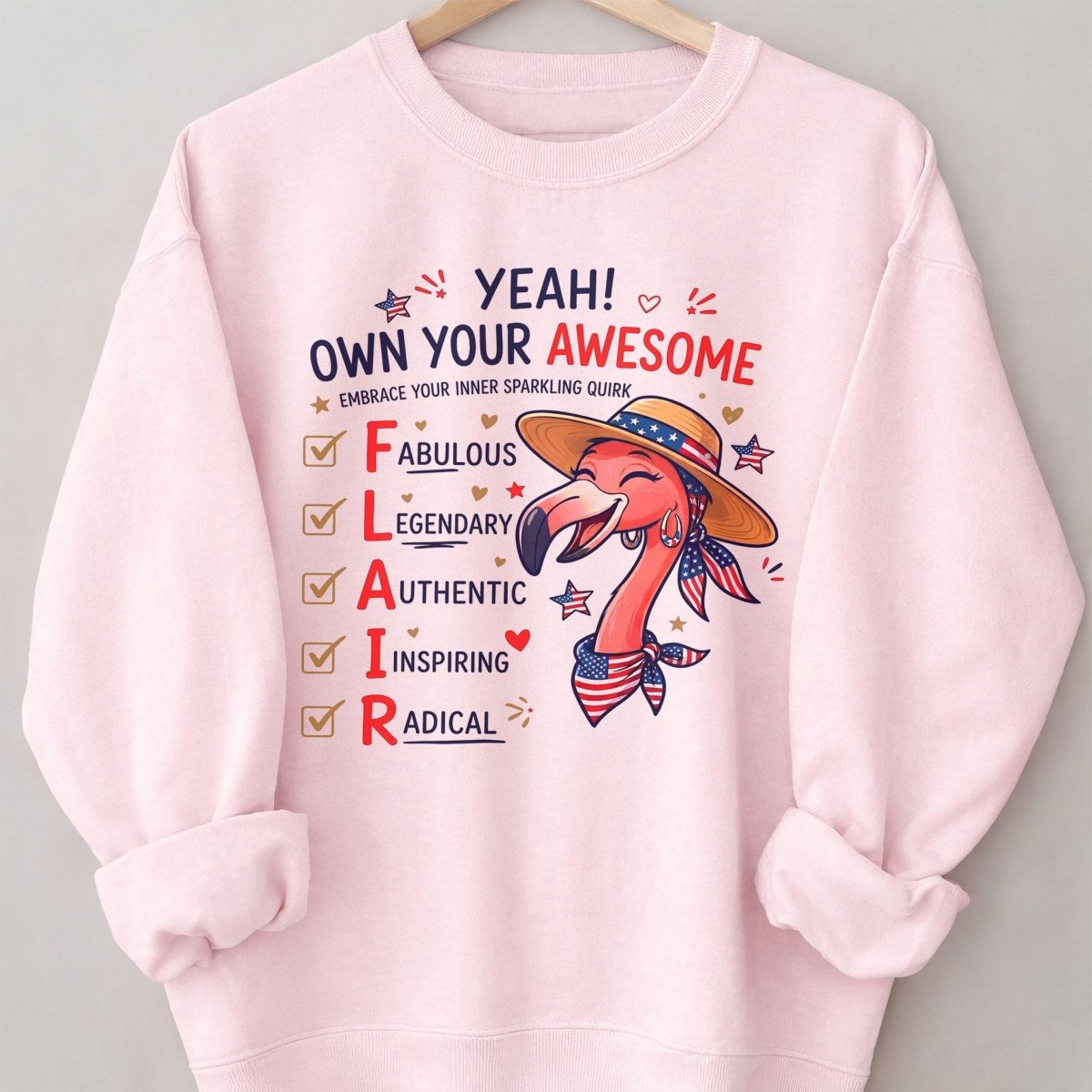 Yeah Own Your Awesome Embrace Your Inner Sparkling Quirks Flamingo Shirt - FlamingoAholic