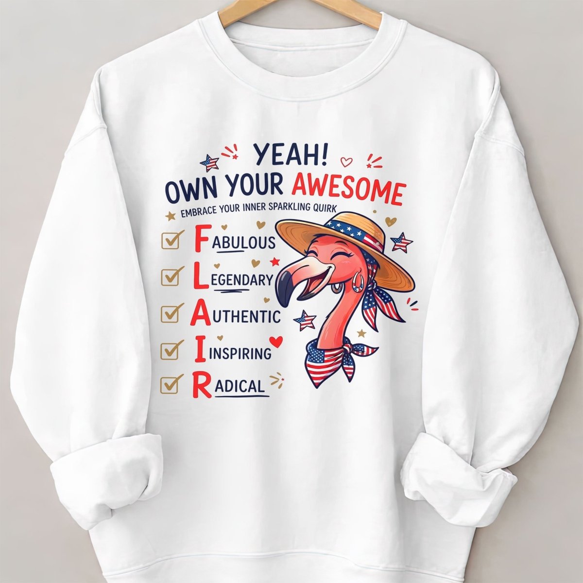 Yeah Own Your Awesome Embrace Your Inner Sparkling Quirks Flamingo Shirt - FlamingoAholic
