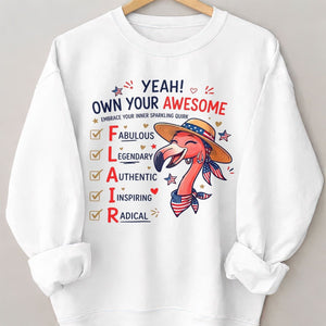 Yeah Own Your Awesome Embrace Your Inner Sparkling Quirks Flamingo Shirt - FlamingoAholic