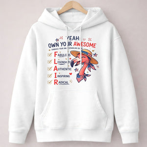 Yeah Own Your Awesome Embrace Your Inner Sparkling Quirks Flamingo Shirt - FlamingoAholic