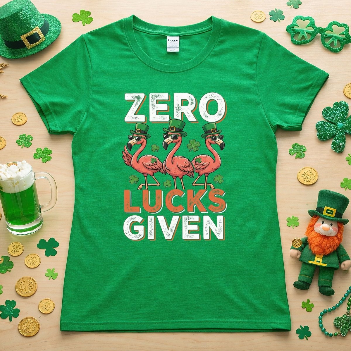 Zero Lucks Given Flamingo St. Patrick's Day Funny Saying T-Shirt - Sarcastic Irish Party Tee for Women - FlamingoAholic