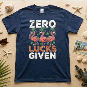 Zero Lucks Given Flamingo St. Patrick's Day Funny Saying T-Shirt - Sarcastic Irish Party Tee for Women - FlamingoAholic