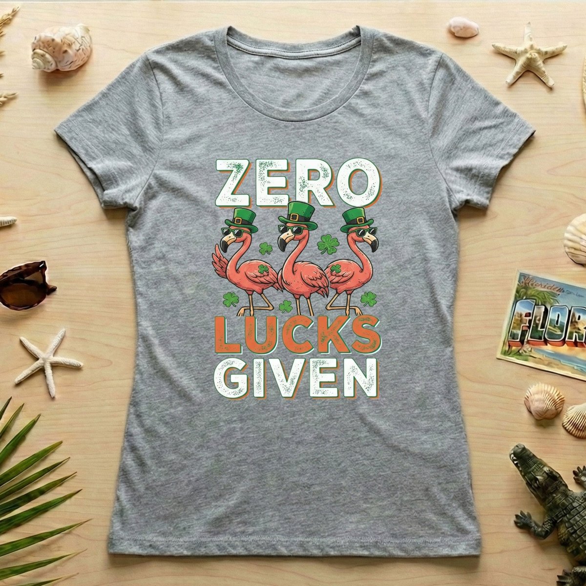 Zero Lucks Given Flamingo St. Patrick's Day Funny Saying T-Shirt - Sarcastic Irish Party Tee for Women - FlamingoAholic