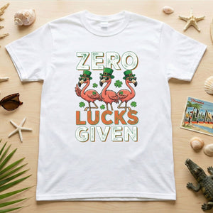 Zero Lucks Given Flamingo St. Patrick's Day Funny Saying T-Shirt - Sarcastic Irish Party Tee for Women - FlamingoAholic
