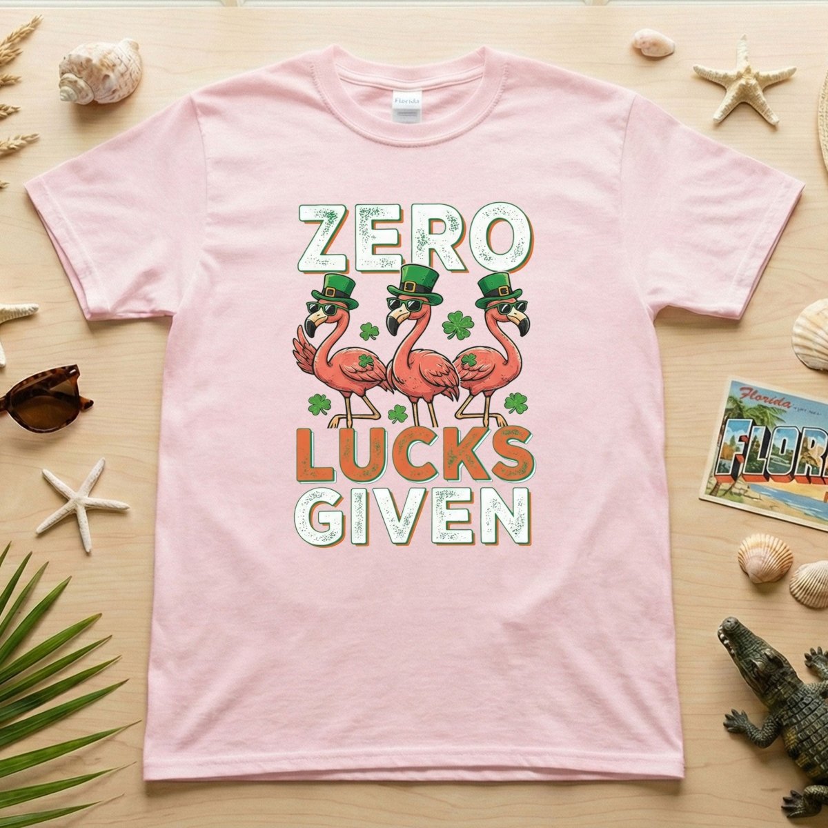 Zero Lucks Given Flamingo St. Patrick's Day Funny Saying T-Shirt - Sarcastic Irish Party Tee for Women - FlamingoAholic
